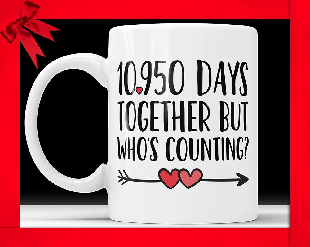 30th Anniversary Coffee Mug: 10950 Days Together Funny Gift