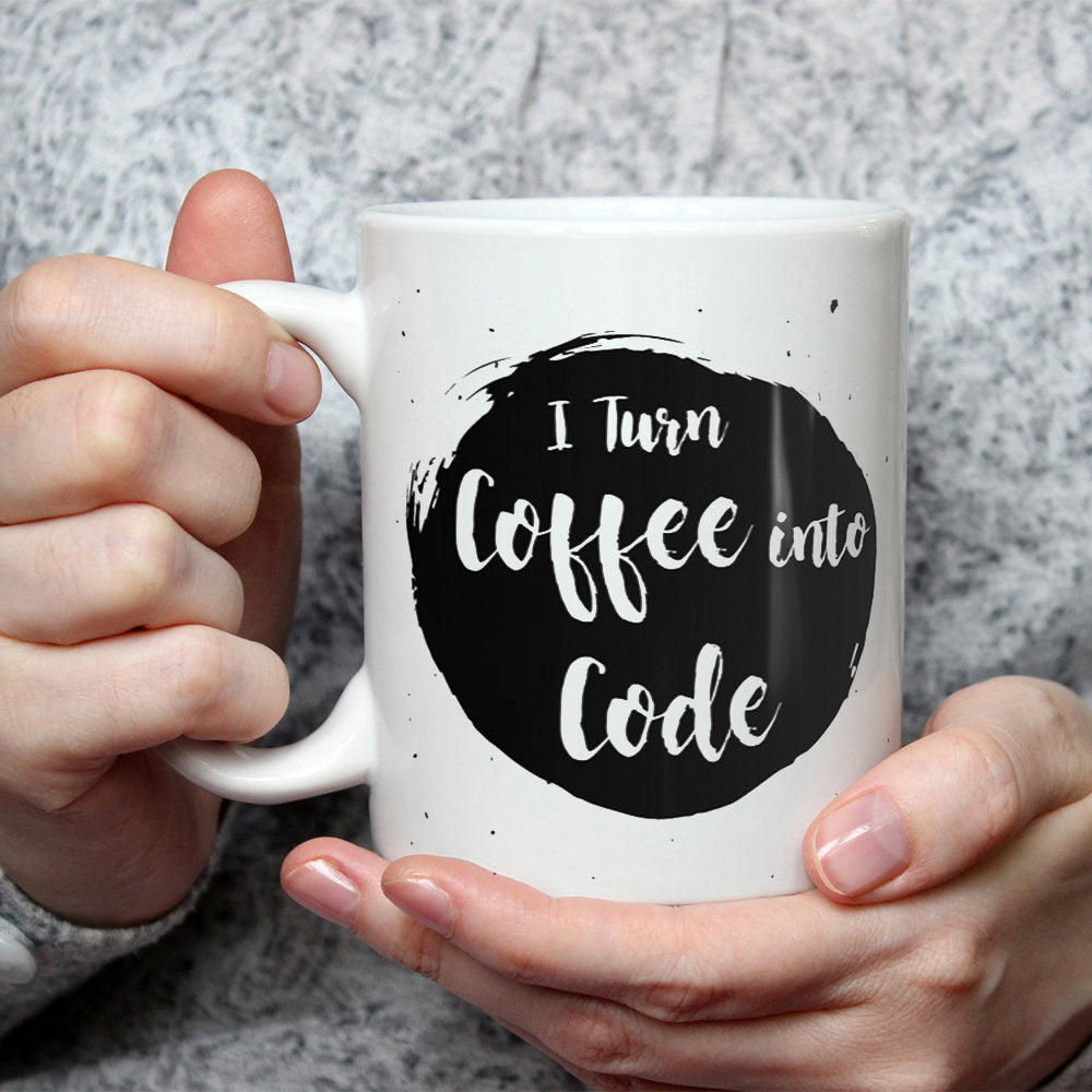 I Turn Coffee Into Code Mug - Funny Coffee Mug Perfect Gift For Programmers