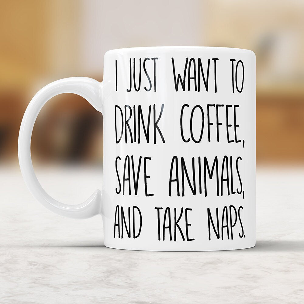 Funny Coffee, Save Animals, Naps Ceramic Mug - Veterinarian Gift