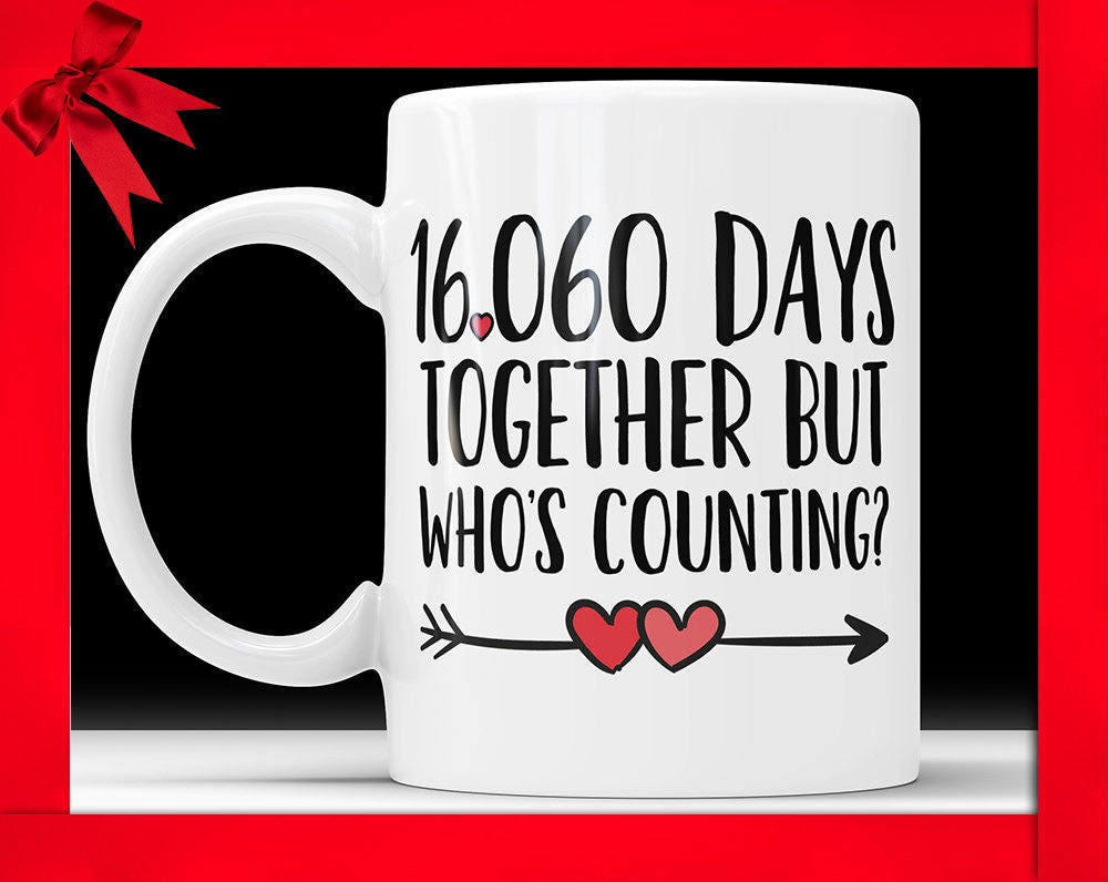 44th Anniversary Coffee Mug: 16060 Days Together Funny Gift