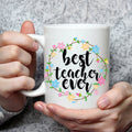 Best Teacher Ever Mug - Cute Coffee Mug Perfect Gift For Teacher From Students