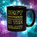 Best Boyfriend In The Galaxy Mug - Funny Coffee Mug Perfect Gift For Boyfriend